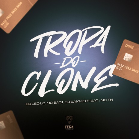 Tropa do Clone ft. MC Saci, MC TH & DJ Sammer | Boomplay Music