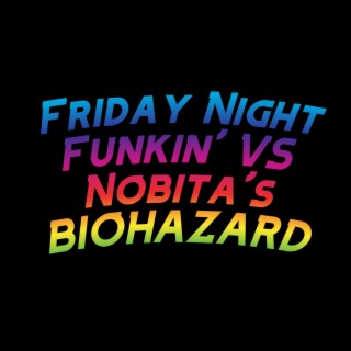 Friday Night Funkin' VS Nobita's BIOHAZARD