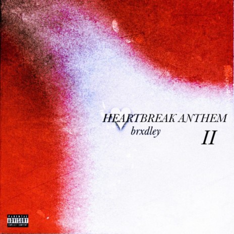 Heartbreak Anthem, II ft. Julia | Boomplay Music