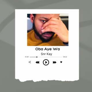 Oba Aye Wa