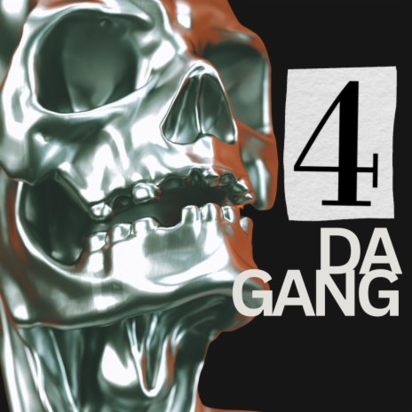 4 Da Gang