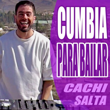 Cumbia Para Bailar #2 (Cachi, Salta) | Boomplay Music