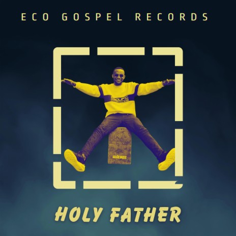 Holy Father | Boomplay Music