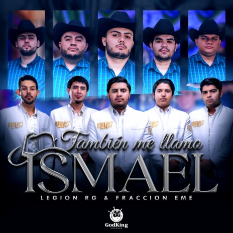 También Me Llamo Ismael ft. Fraccion Eme | Boomplay Music