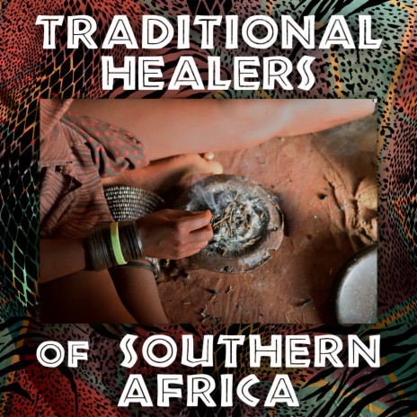 Traditional Healers of Southern Africa ft. Shamanic Drumming Consort & Shaman Spirit Path | Boomplay Music