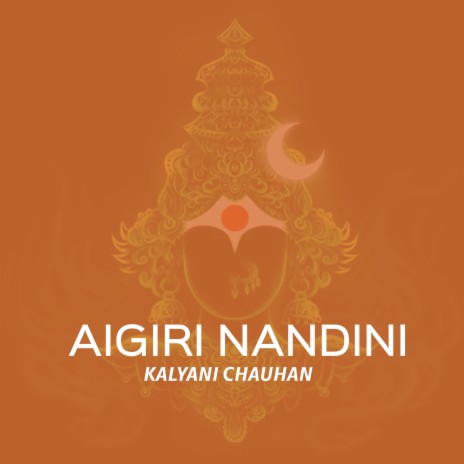 Aigiri Nandini | Boomplay Music