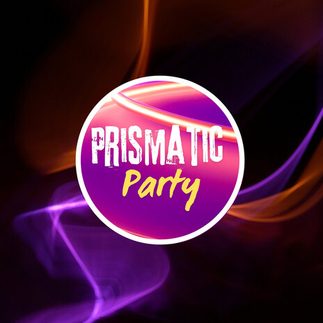 Prismatic Party | Boomplay Music