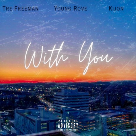 With You ft. Kijon & Tre | Boomplay Music