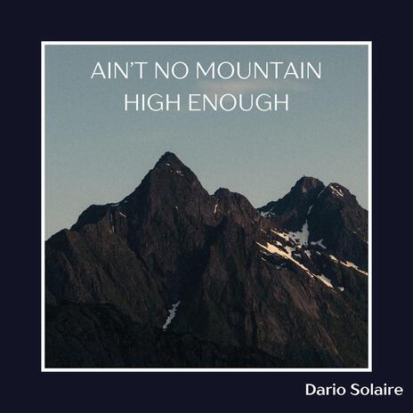 Ain’t No Mountain High Enough (Arr. for Guitar) | Boomplay Music