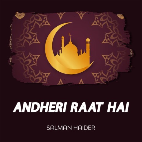 Andheri Raat Hai | Boomplay Music