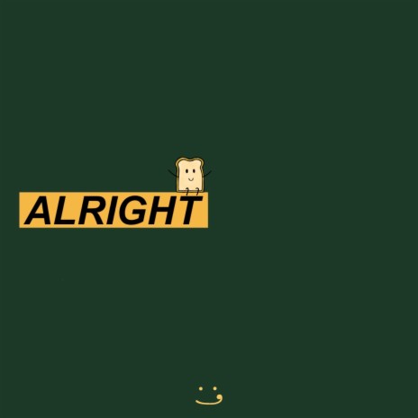 ALRIGHT | Boomplay Music