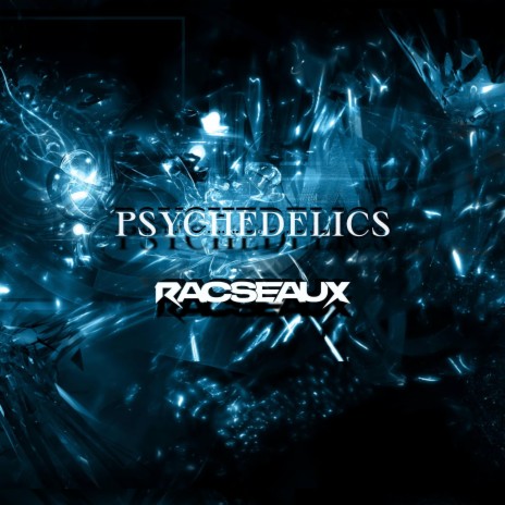 Psychedelics | Boomplay Music