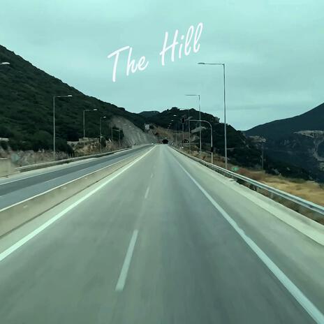 The Hill | Boomplay Music