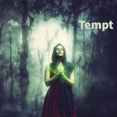 Tempt | Boomplay Music