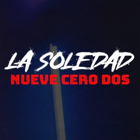 La Soledad | Boomplay Music