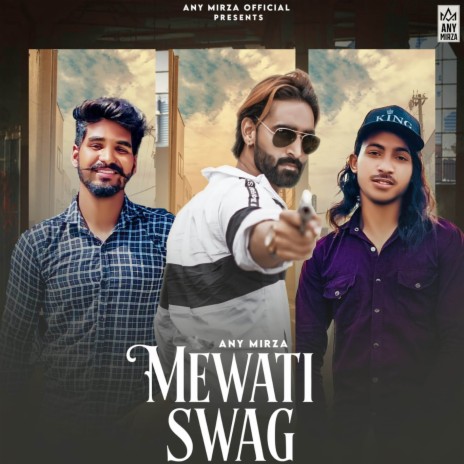 Mewati Swag ft. Sachin Vardat & Wazib Mewati | Boomplay Music
