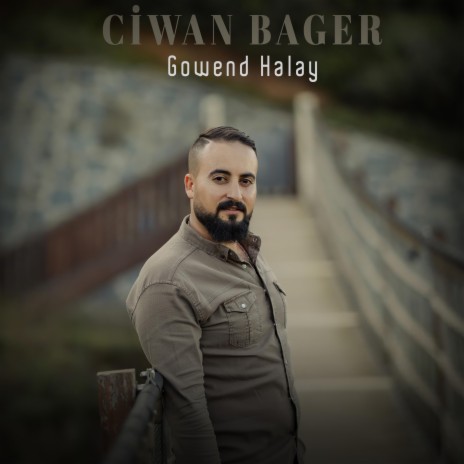 Serlıng 6/8 Halay Gowend ft. Ciwan Bager | Boomplay Music