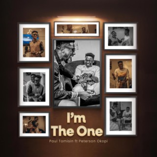 I'm The One ft. Peterson Okopi lyrics | Boomplay Music