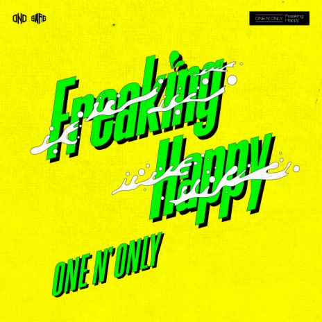 Freaking Happy | Boomplay Music