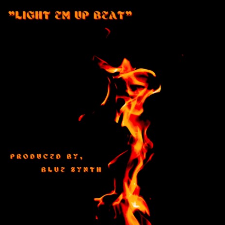 Light Em Up Beat | Boomplay Music