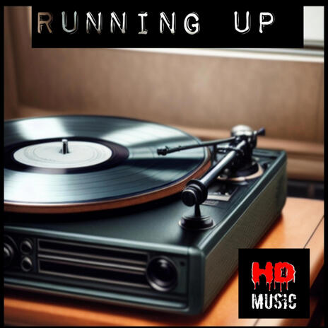 Running Up | Boomplay Music