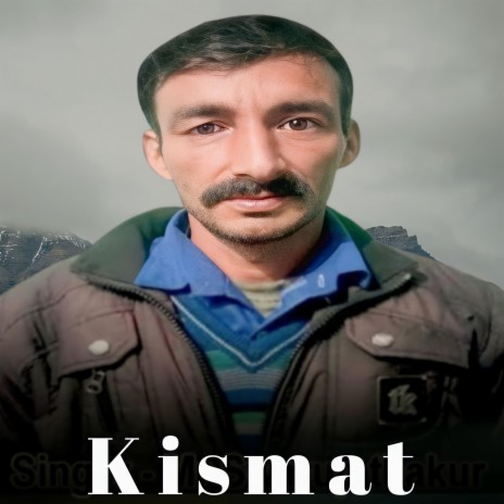 Kismat ft. Swarup Thakur | Boomplay Music