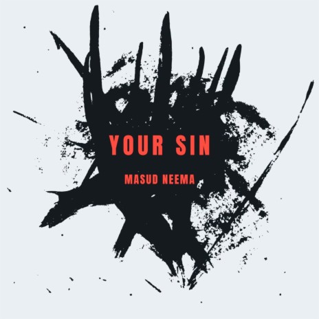 Your Sin | Boomplay Music