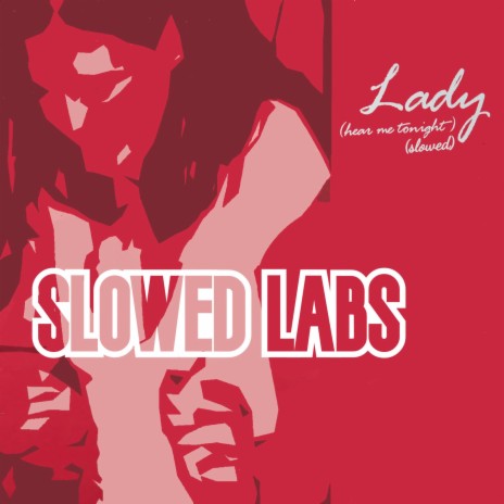 Lady (Hear Me Tonight) (Slowed) | Boomplay Music