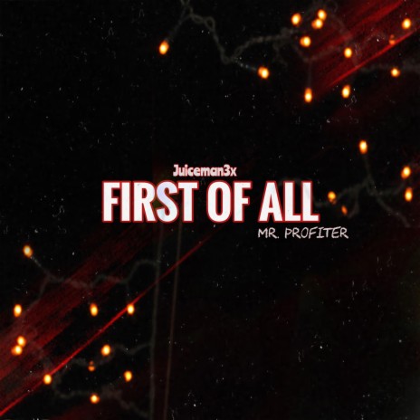 First of All | Boomplay Music