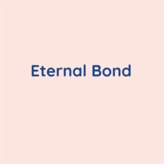 Eternal Bond