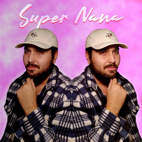 Super Nana | Boomplay Music