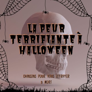 La peur terrifiante à Halloween: Chansons pour vous effrayer à mort, sons faibles et effrayants pour Halloween
