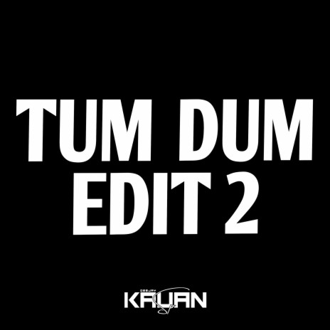 MEGA TUM DUM EDIT 2 | Boomplay Music