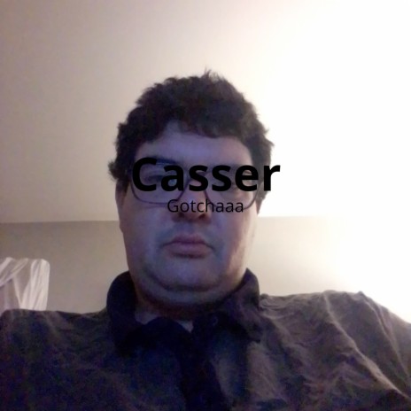 Casser