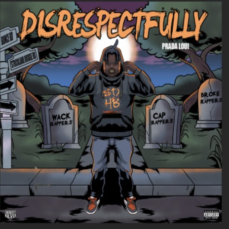 DISRESPECTFULLY | Boomplay Music