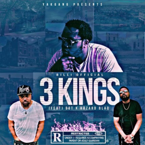 3 Kings ft. Hazard Blaq & Young Dot Philly | Boomplay Music