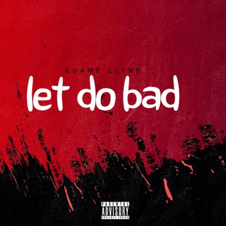 Let do bad (Radio Edit) | Boomplay Music