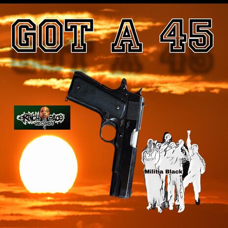 Got a 45 | Boomplay Music