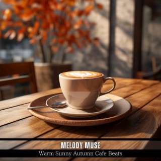 Warm Sunny Autumn Cafe Beats