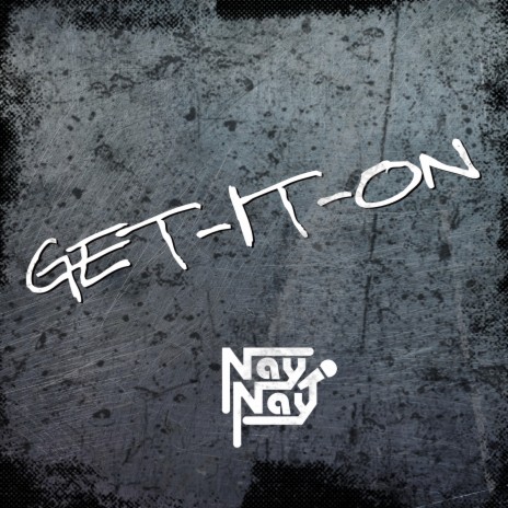 Get-It-On | Boomplay Music