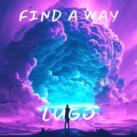 Find a way | Boomplay Music