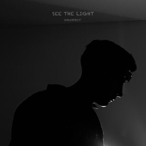 See The Light | Boomplay Music