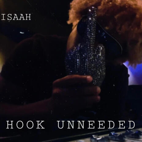 Hook Unneeded | Boomplay Music