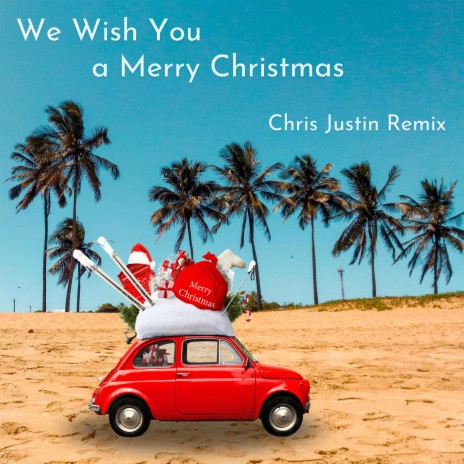 We Wish You a Merry Christmas (Tropical House Remix) | Boomplay Music