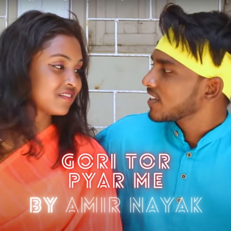 GORI TOR PYAR ME | Boomplay Music