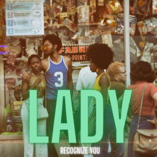 Lady (Recognize You)