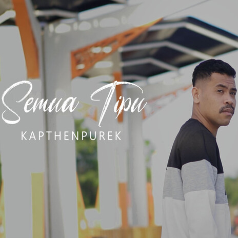 Semua Tipu | Boomplay Music