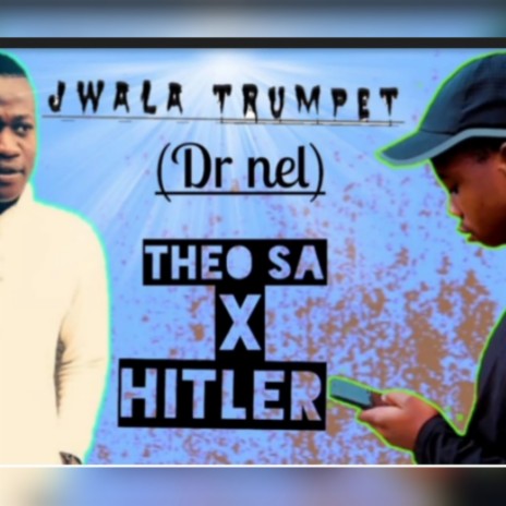 Jwala Tru ft. Hitler SA x Theo | Boomplay Music