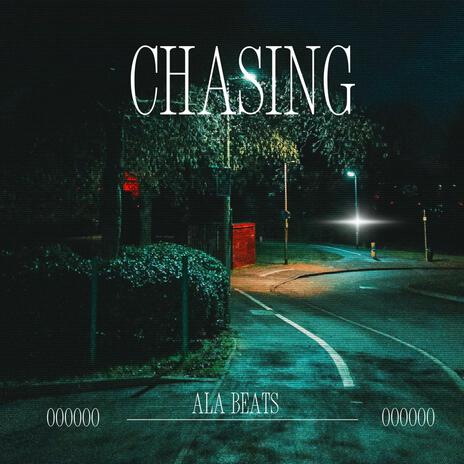 Chasing | Boomplay Music