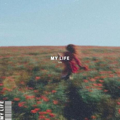 My Life | Boomplay Music